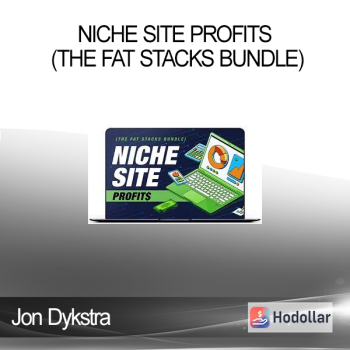 Jon Dykstra - Niche Site Profits (The Fat Stacks Bundle)