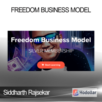 Siddharth Rajsekar - Freedom Business Model