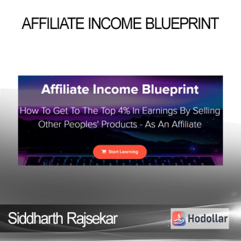 Siddharth Rajsekar - Affiliate Income Blueprint