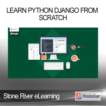 Stone River eLearning - Learn Python Django From Scratch