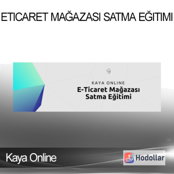 Kaya Online - Eticaret Mağazası Satma Eğitimi