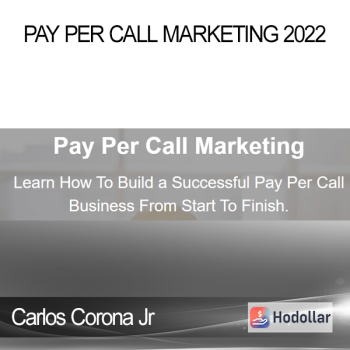 Carlos Corona Jr - Pay Per Call Marketing 2022