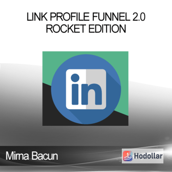 Mirna Bacun - Link Profile Funnel 2.0 - Rocket Edition