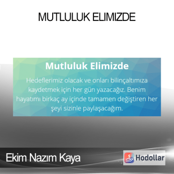 Ekim Nazım Kaya - Mutluluk Elimizde