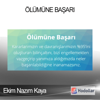 Ekim Nazım Kaya - Ölümüne Başarı