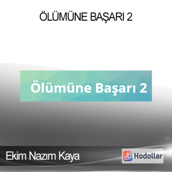 Ekim Nazım Kaya - Ölümüne Başarı 2