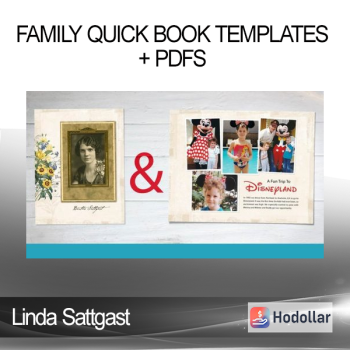 Linda Sattgast - Family Quick Book Templates + PDFs