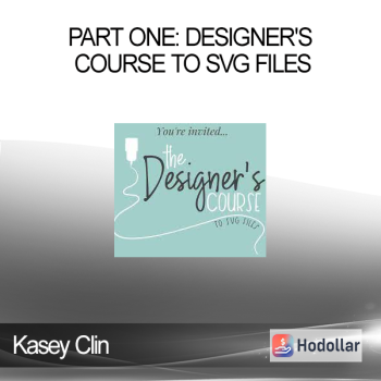 Kasey Clin - Part One: Designer's Course to SVG Files