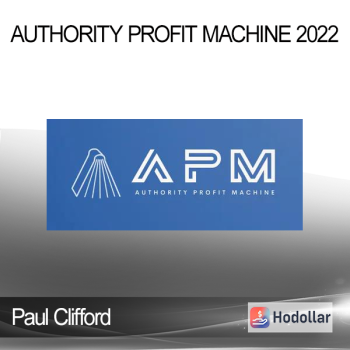 Paul Clifford - Authority Profit Machine 2022