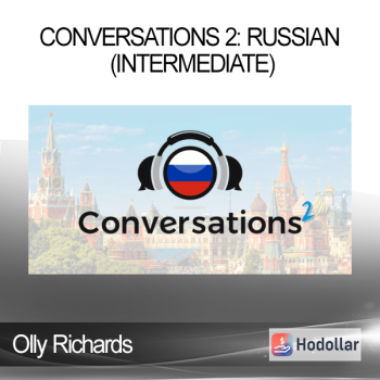 Olly Richards - Conversations 2: Russian (Intermediate)