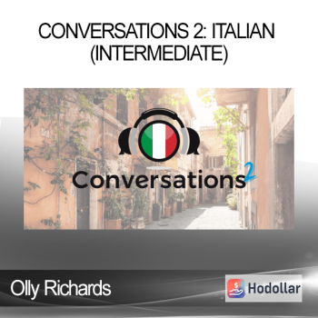 Olly Richards - Conversations 2: Italian (Intermediate)