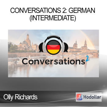 Olly Richards - Conversations 2: German (Intermediate)