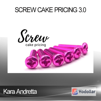 Kara Andretta - Screw Cake Pricing 3.0