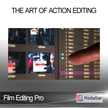 Film Editing Pro - The Art of Action Editing