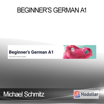 Michael Schmitz - Beginner’s German A1