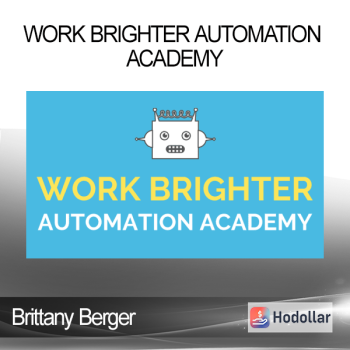 Brittany Berger - Work Brighter Automation Academy