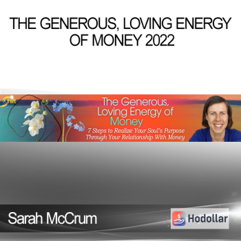 Sarah McCrum - The Generous, Loving Energy of Money 2022