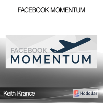 Keith Krance - Facebook Momentum