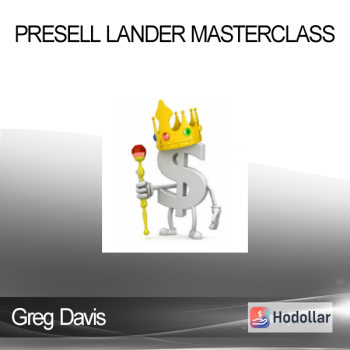 Greg Davis - Presell Lander Masterclass