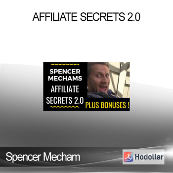 Spencer Mecham - Affiliate Secrets 2.0