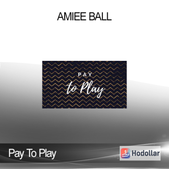 Pay To Play - Amiee Ball