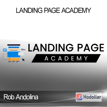 Rob Andolina - Landing Page Academy