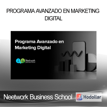 Neetwork Business School - Programa Avanzado en Marketing Digital