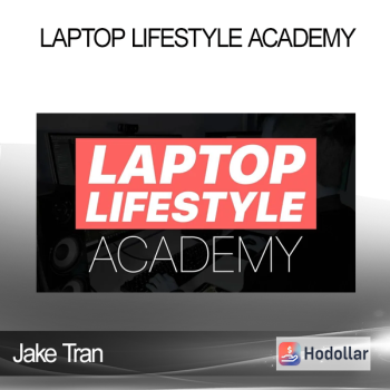 Jake Tran - Laptop Lifestyle Academy