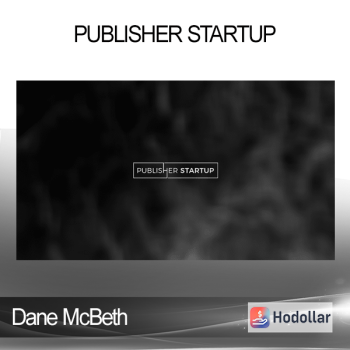 Dane McBeth - Publisher Startup