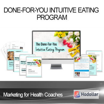 Marketing for Health Coaches - Done-for-You Intuitive Eating Program