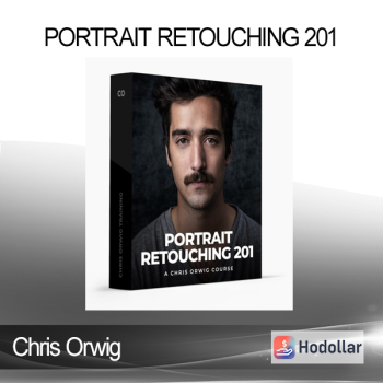 Chris Orwig - Portrait Retouching 201