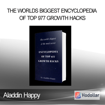 Aladdin Happy - The Worlds Biggest Encyclopedia Of Top 977 Growth Hacks