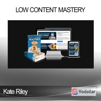 Kate Riley - Low Content Mastery