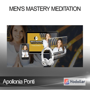 Apollonia Ponti - Men's Mastery Meditation