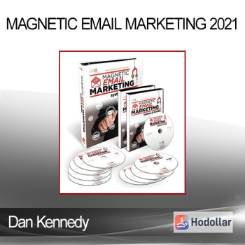 Dan Kennedy - Magnetic Email Marketing 2021