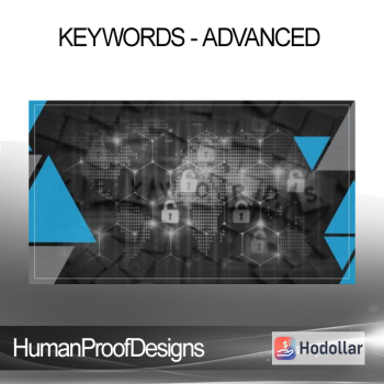 HumanProofDesigns - Keywords - Advanced