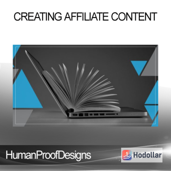 HumanProofDesigns - Creating Affiliate Content