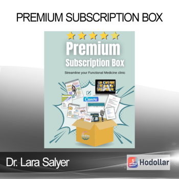 Dr. Lara Salyer - Premium Subscription Box