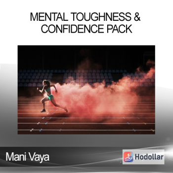 Mani Vaya - Mental Toughness & Confidence Pack