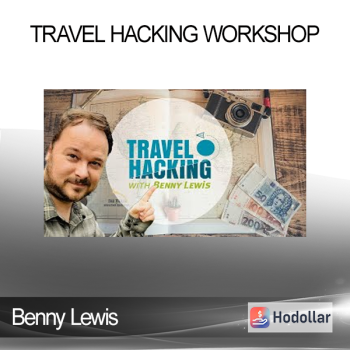 Benny Lewis - Travel Hacking Workshop