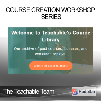 The Teachable Team - Course Creation Workshop Series