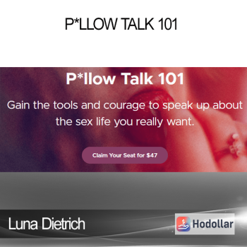 Luna Dietrich - P*llow Talk 101