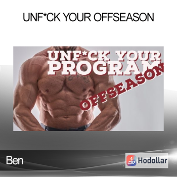 Ben - Unf*ck Your Offseason