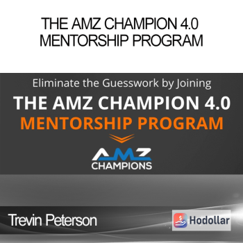 Trevin Peterson - The Amz Champion 4.0 Mentorship Program