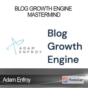 Adam Enfroy - Blog Growth Engine Mastermind