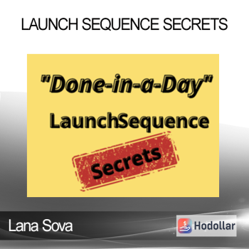 Lana Sova - Launch Sequence Secrets