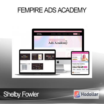 Shelby Fowler - Fempire Ads Academy