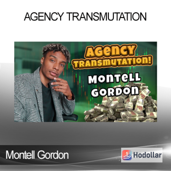 Montell Gordon - Agency Transmutation