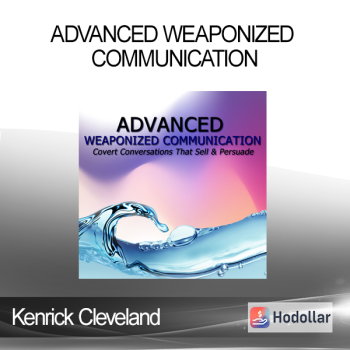 Kenrick Cleveland - Advanced Weaponized Communication