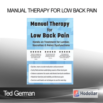 Ted German - Manual Therapy for Low Back Pain: Hands-on Treatment for Lumbar Sacroiliac & Pelvic Dysfunctions